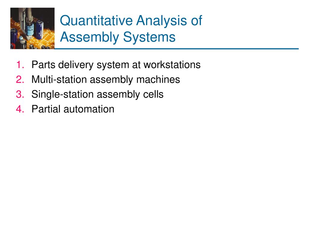 Ch 17 Automated Assembly Systems - ppt download