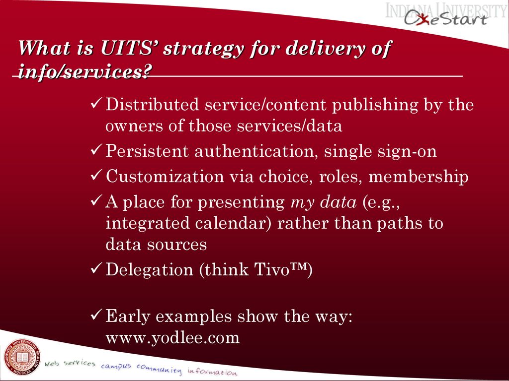 What is UITS’ strategy for delivery of info/services