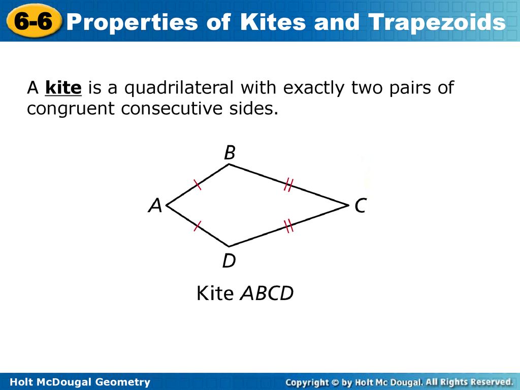 PPT - A kite is a quadrilateral with exactly two pairs of