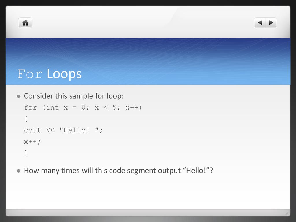 For loops october 12 ppt download