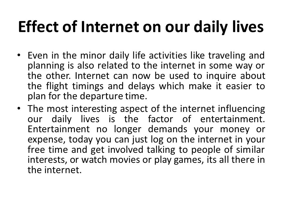 effect of internet in our life