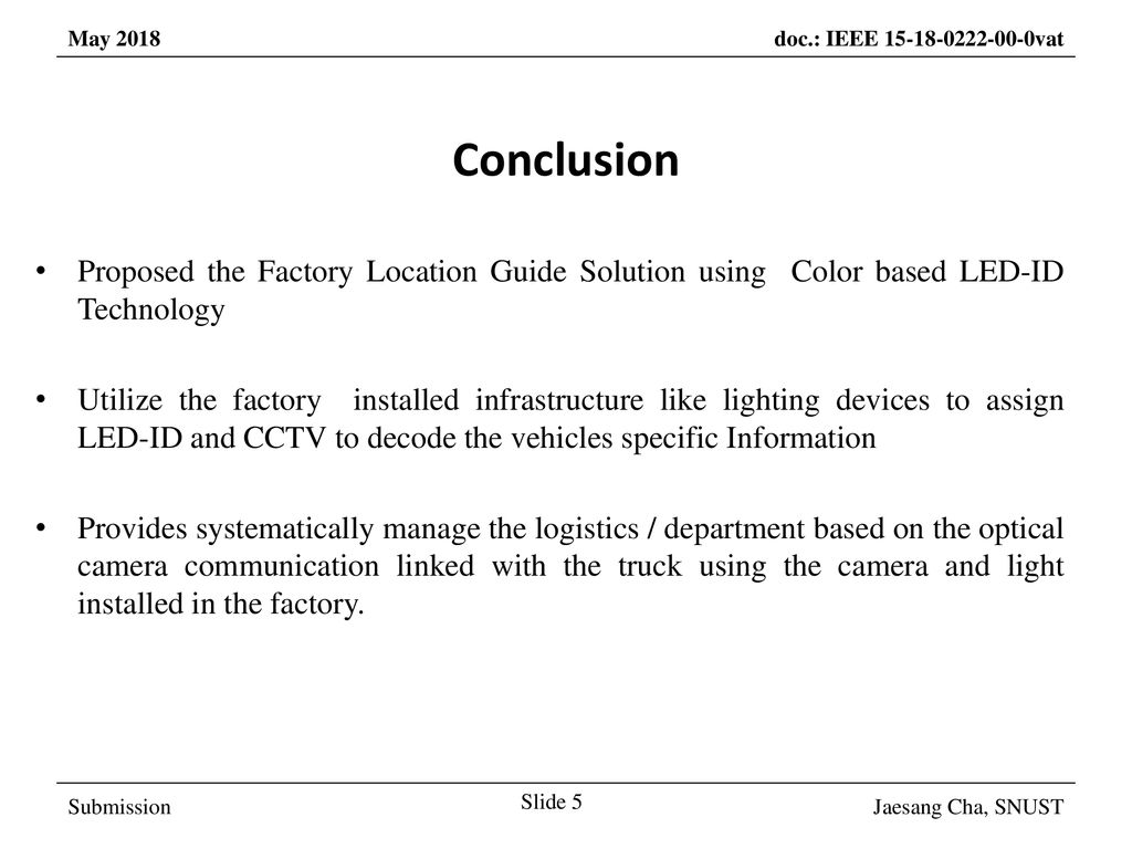 March 2017 Conclusion. Proposed the Factory Location Guide Solution using Color based LED-ID Technology.
