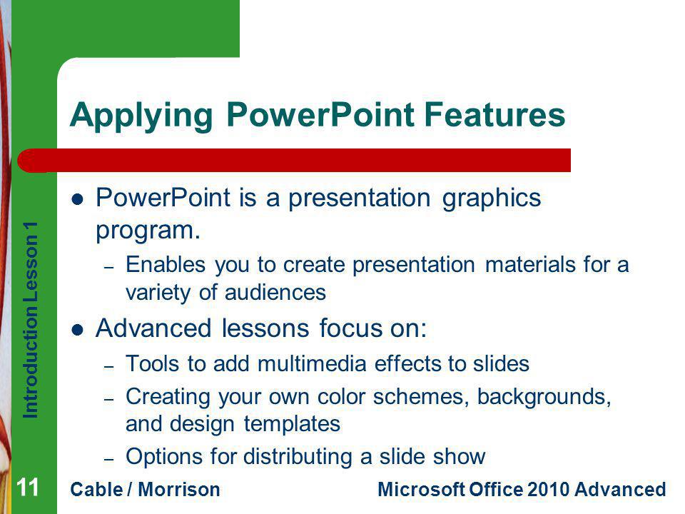 Applying PowerPoint Features
