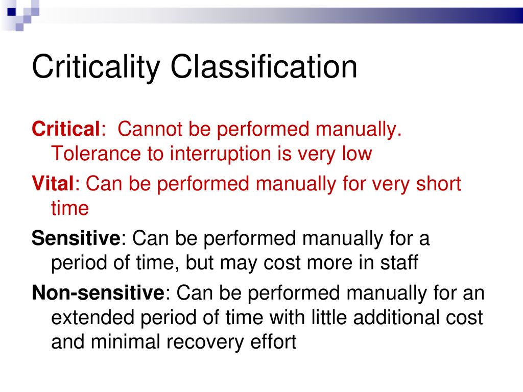 Criticality Classification