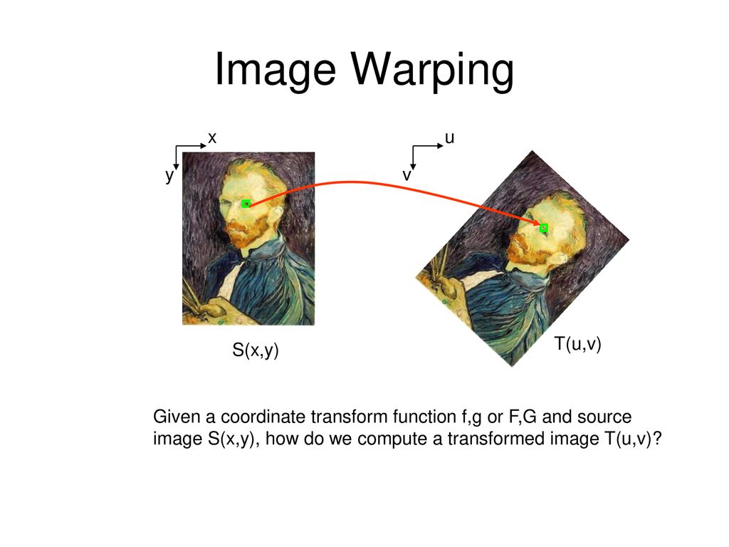 Csce 441 Computer Graphics Image Warping Ppt Download