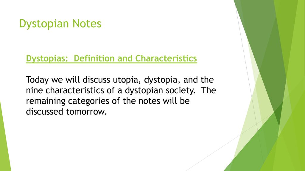 Dystopian Notes Dystopias: Definition and Characteristics