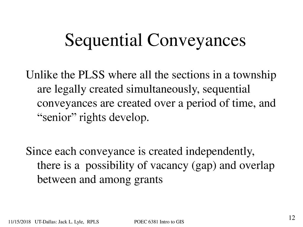 Sequential Conveyances