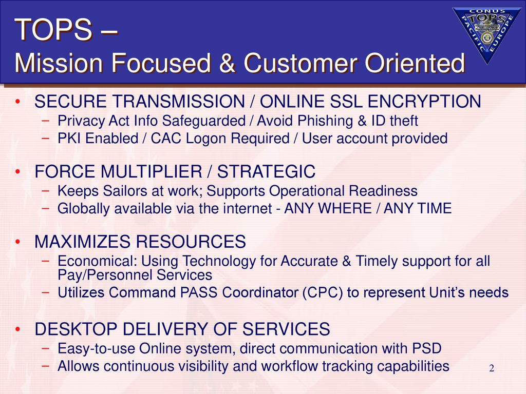 TOPS – Mission Focused & Customer Oriented