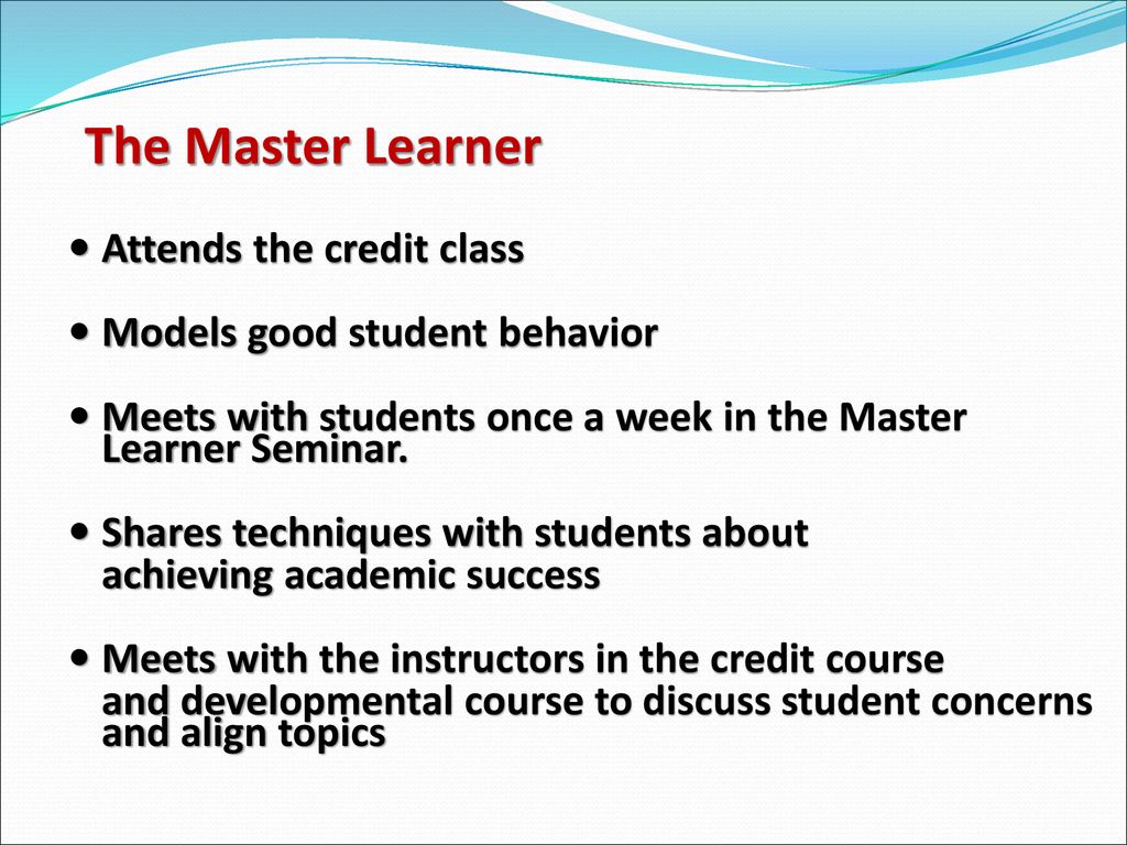 The Master Learner Attends the credit class