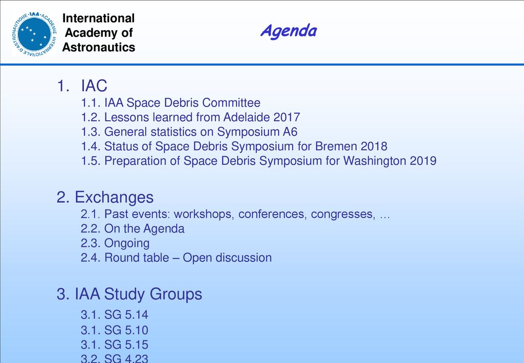 Agenda Iac 2 Exchanges 3 Iaa Study Groups 3 1 Sg Ppt Download