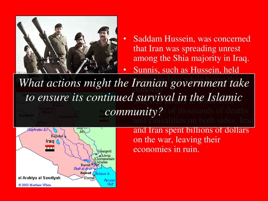 Saddam+Hussein%2C+was+concerned+that+Iran+was+spreading+unrest+among+the+Shia+majority+in+Iraq..jpg