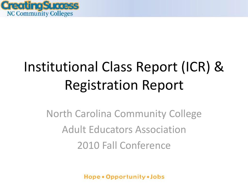 Institutional Class Report (ICR) & Registration Report