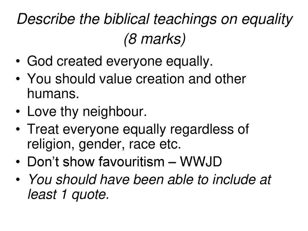 Describe the biblical teachings on equality (8 marks) ppt download