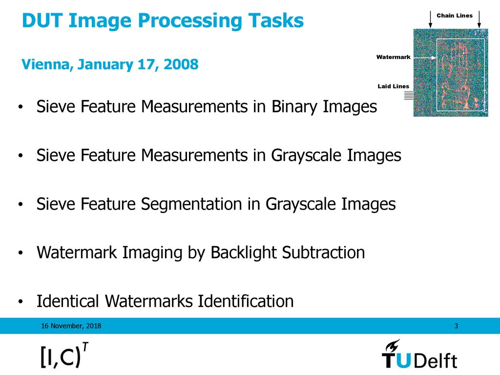 DUT Image Processing Tasks Vienna, January 17, 2008
