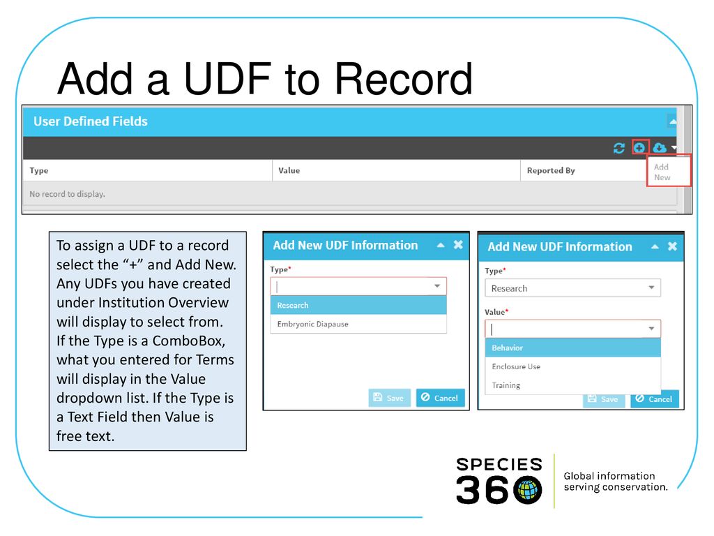 Add a UDF to Record To assign a UDF to a record