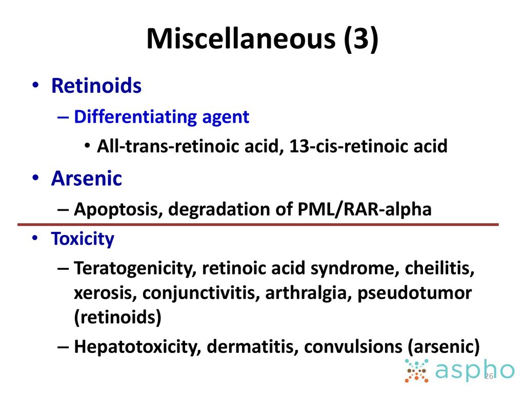 Miscellaneous (3) Retinoids Arsenic Differentiating agent
