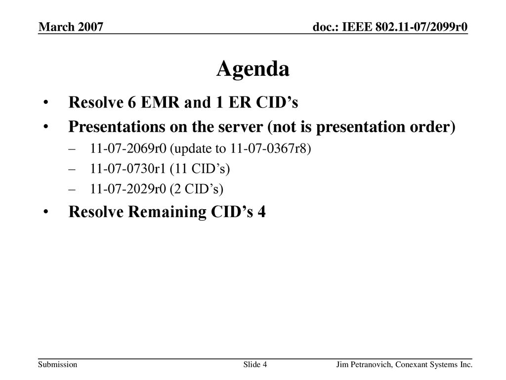 Agenda Resolve 6 EMR and 1 ER CID’s