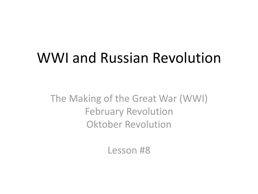 WWI and Russian Revolution