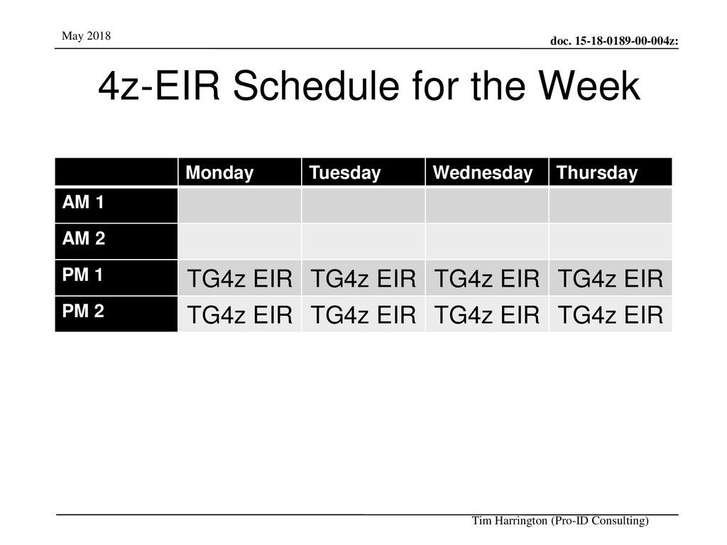4z-EIR Schedule for the Week