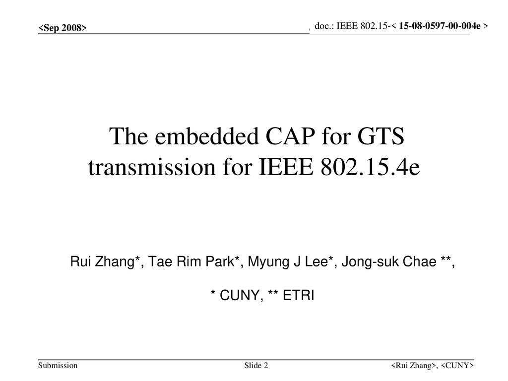The embedded CAP for GTS transmission for IEEE e