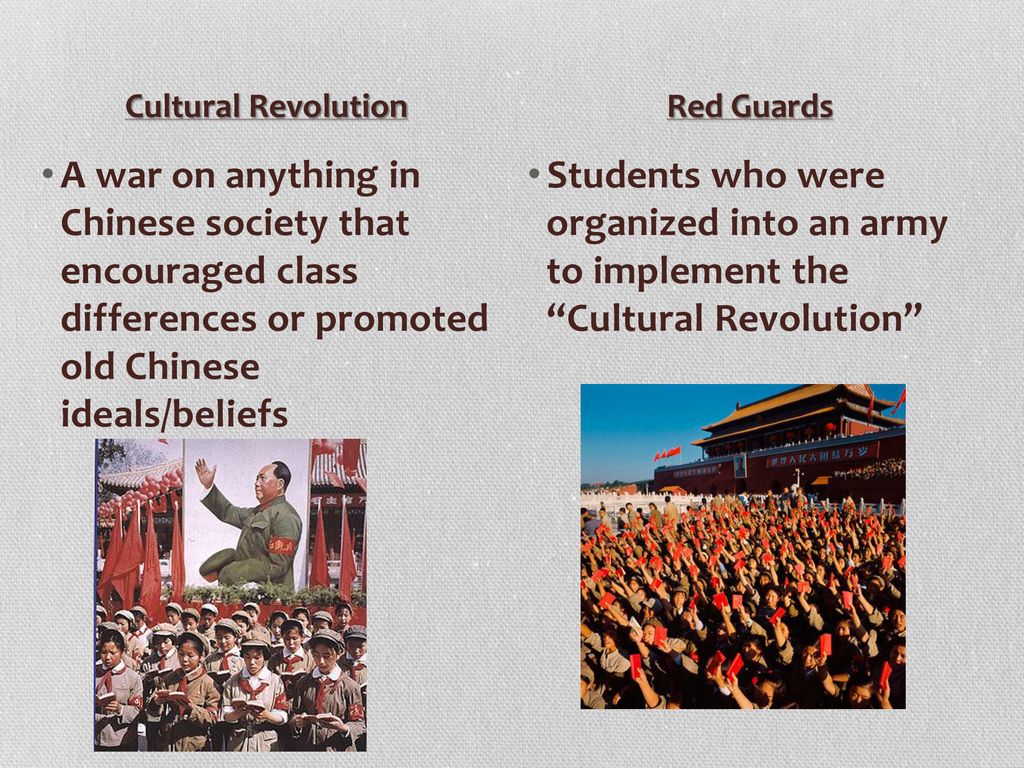 Cultural Revolution Red Guards. A war on anything in Chinese society that encouraged class differences or promoted old Chinese ideals/beliefs.