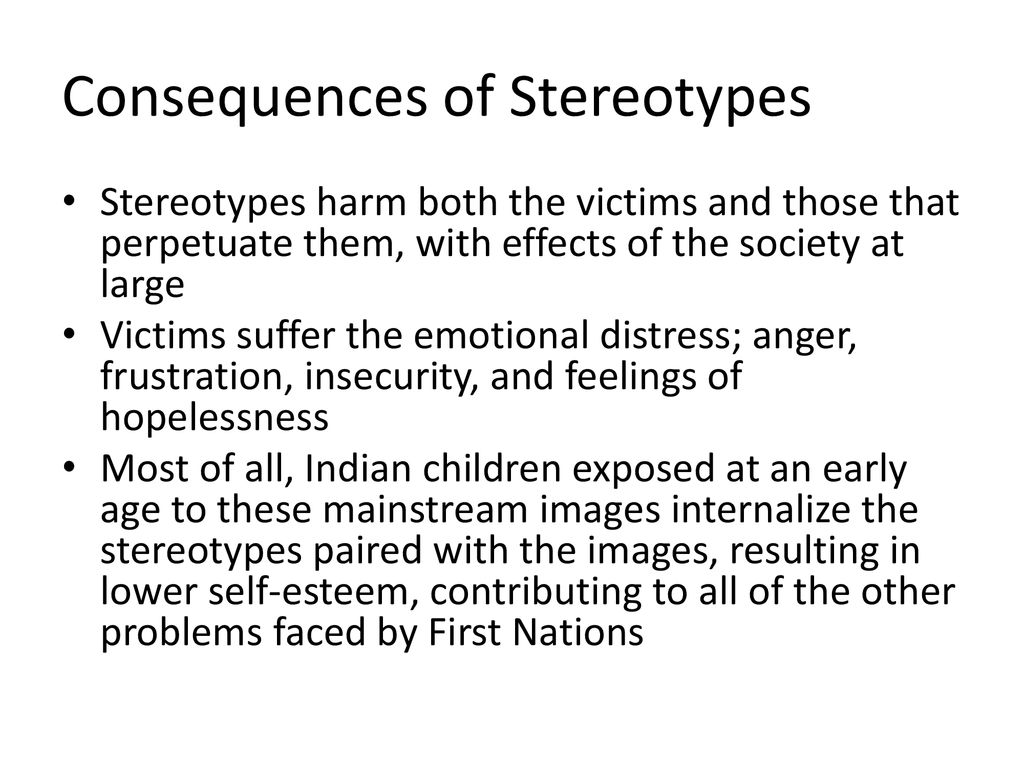 Consequences of Stereotypes