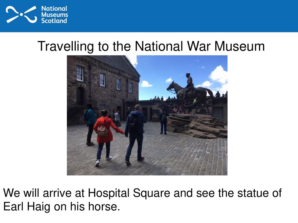 Travelling to the National War Museum
