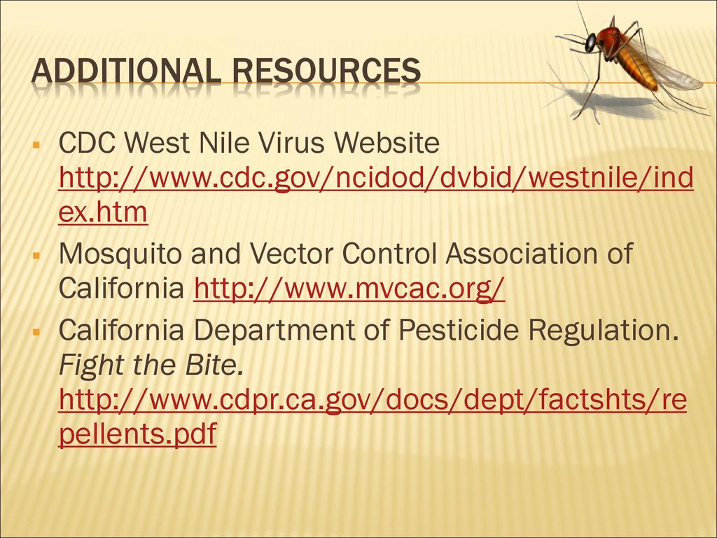 West Nile Virus California’s Risk Presented by: Amanda Billings - ppt