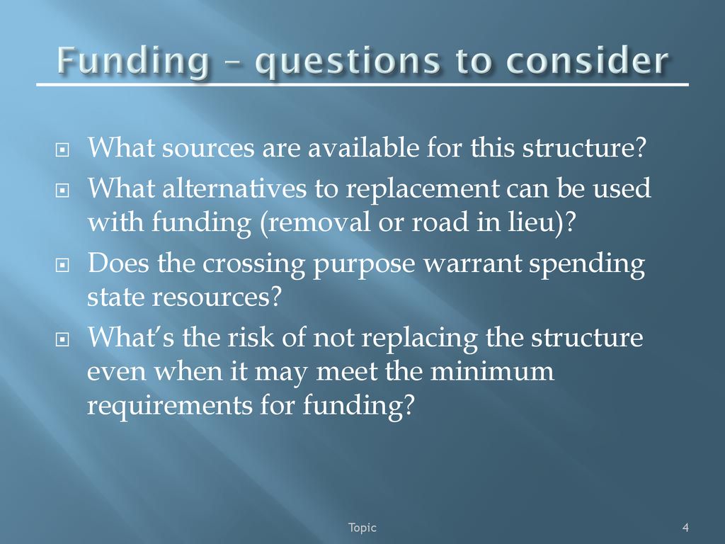 Funding – questions to consider