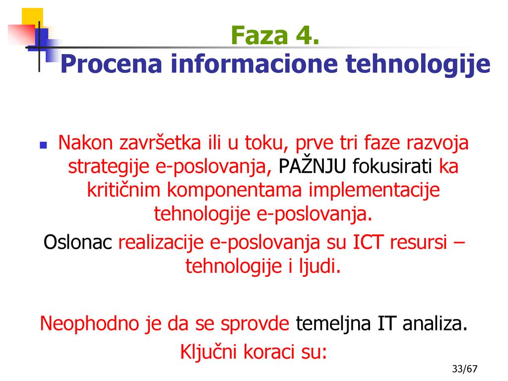 Faza 4. Procena informacione tehnologije