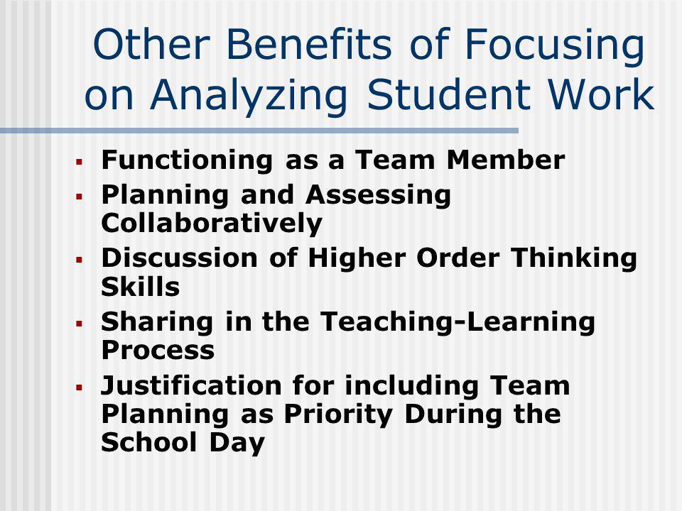 Other Benefits of Focusing on Analyzing Student Work
