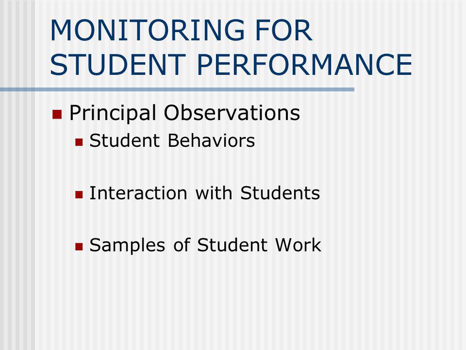 MONITORING FOR STUDENT PERFORMANCE