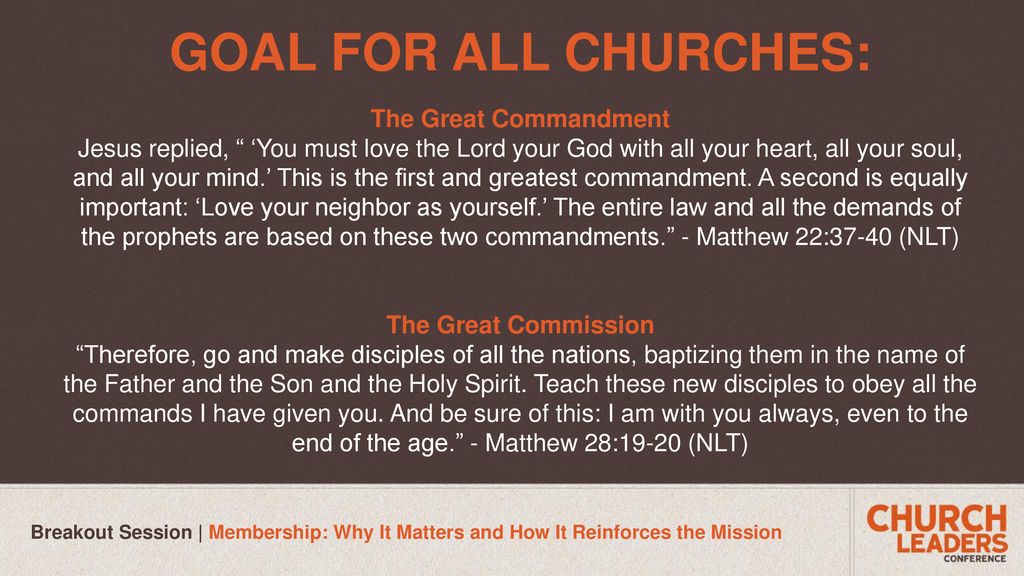 GOAL FOR ALL CHURCHES: The Great Commandment
