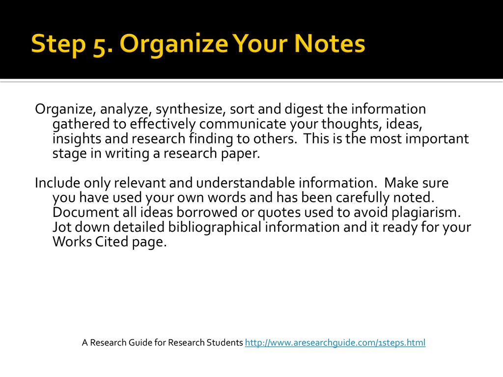 Step 5. Organize Your Notes