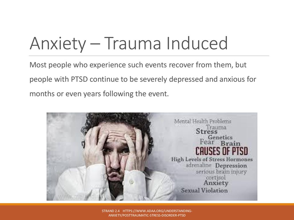 Anxiety – Trauma Induced