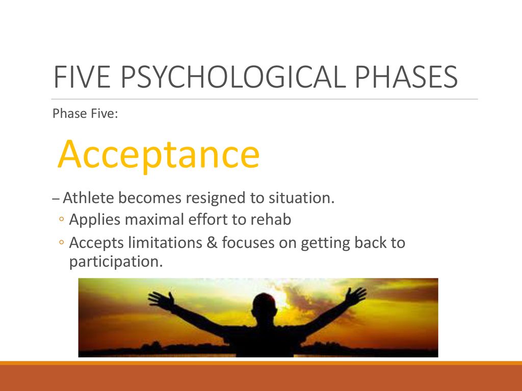FIVE PSYCHOLOGICAL PHASES