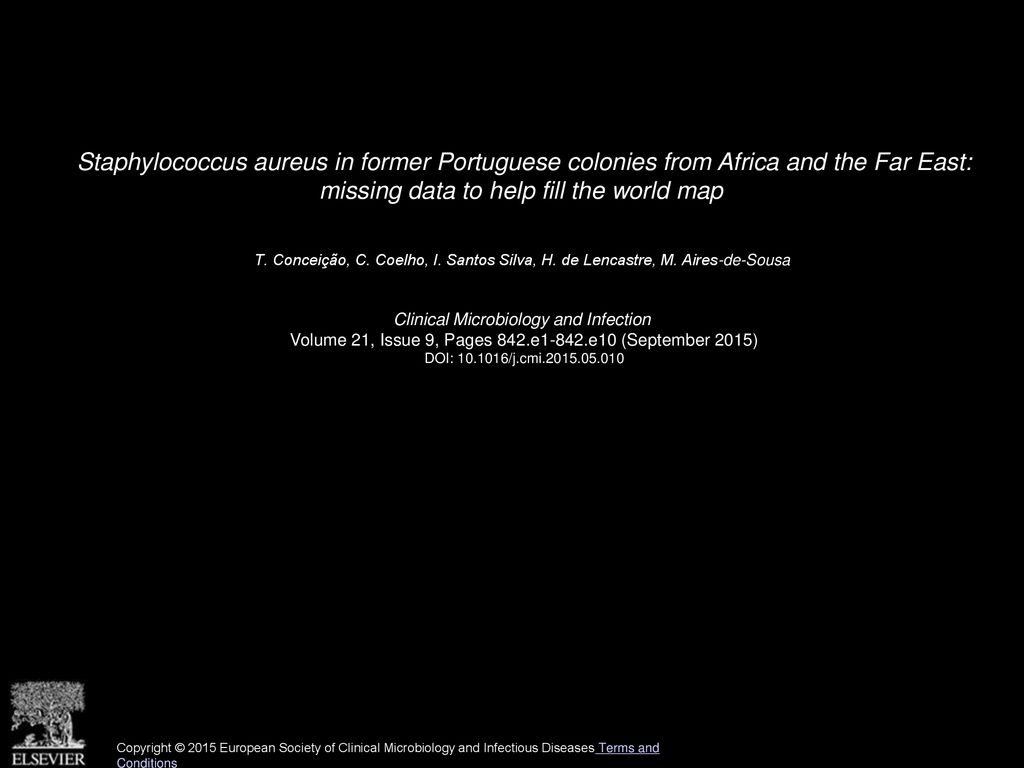 Staphylococcus aureus in former Portuguese colonies from Africa and the Far East: missing data to help fill the world map