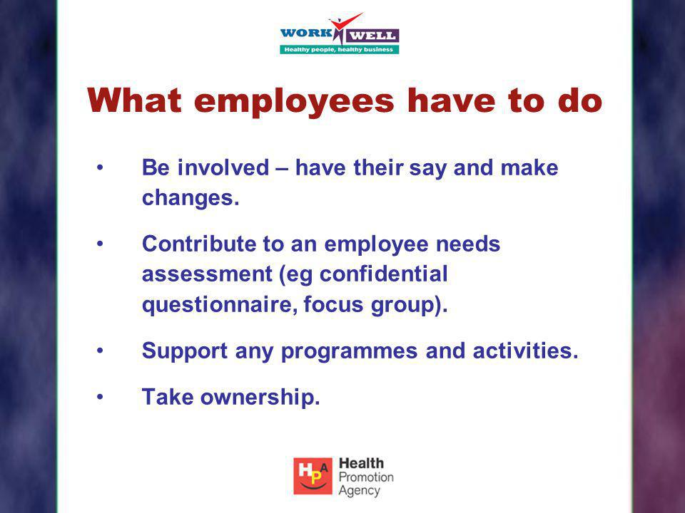 What employees have to do