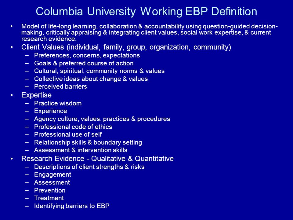 Columbia University Working EBP Definition