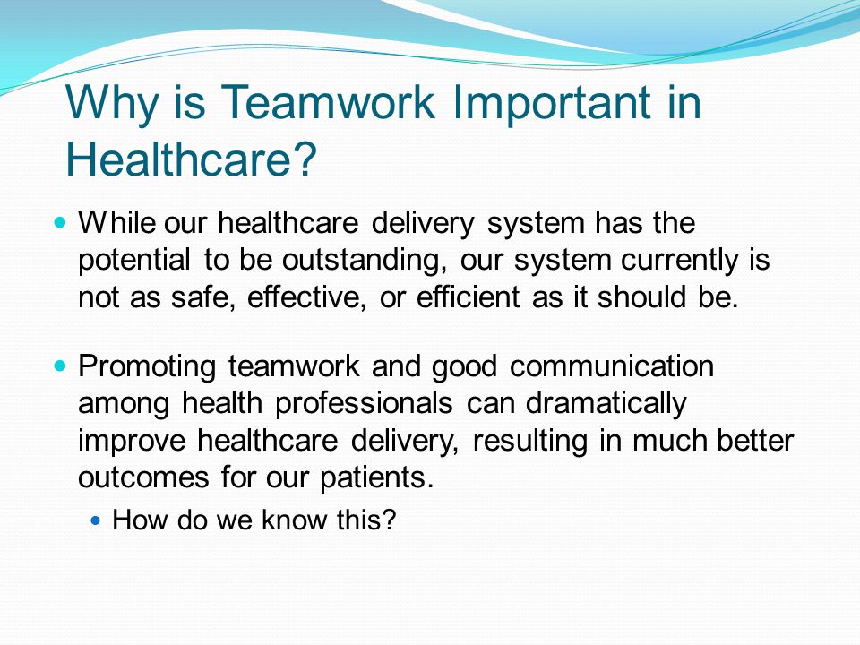 Why is Teamwork Important in Healthcare