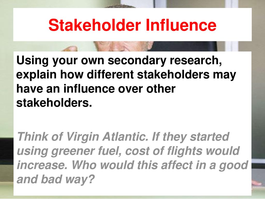 Stakeholder Influence