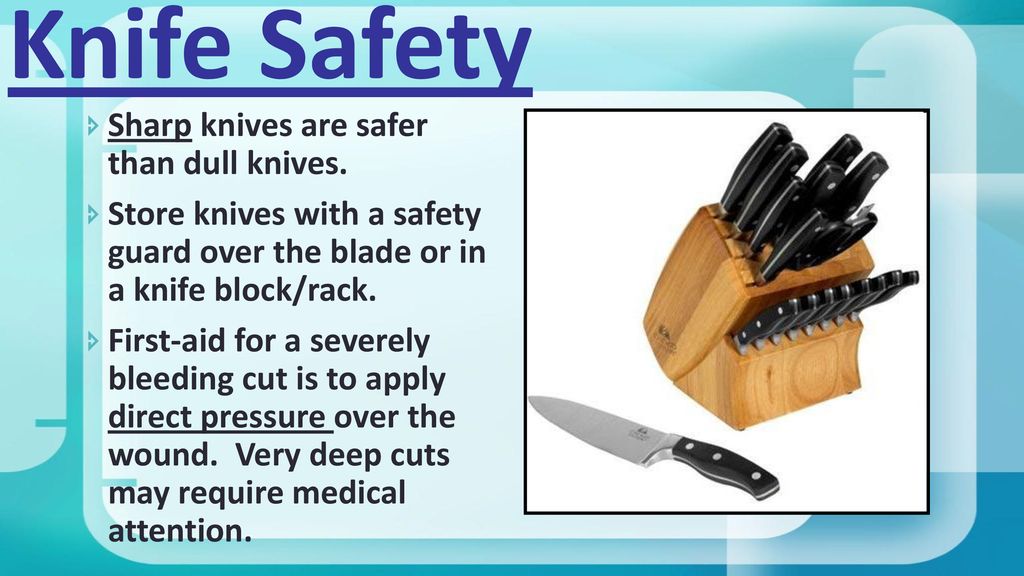 https://slideplayer.com/slide/14553457/90/images/5/Knife+Safety+Sharp+knives+are+safer+than+dull+knives..jpg