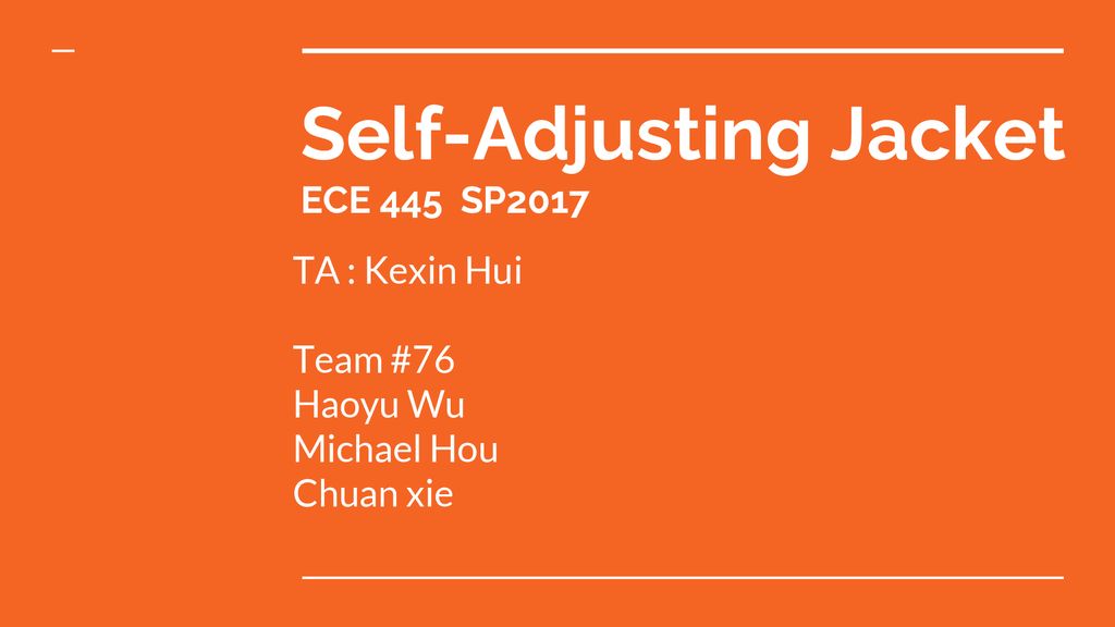 self-adjusting-jacket-ece-445-sp-ppt-download