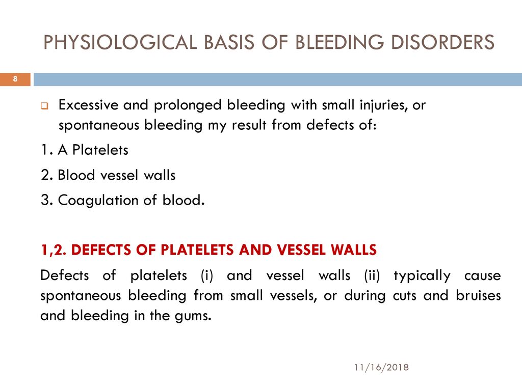 PHYSIOLOGICAL BASIS OF BLEEDING DISORDERS