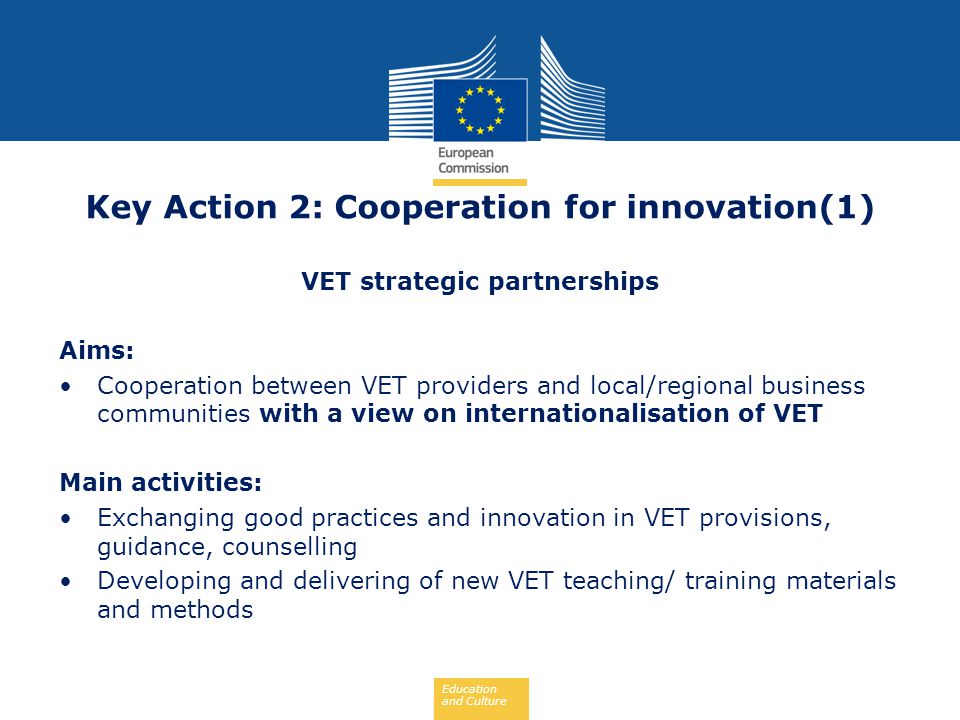 Key Action 2: Cooperation for innovation(1) VET strategic partnerships
