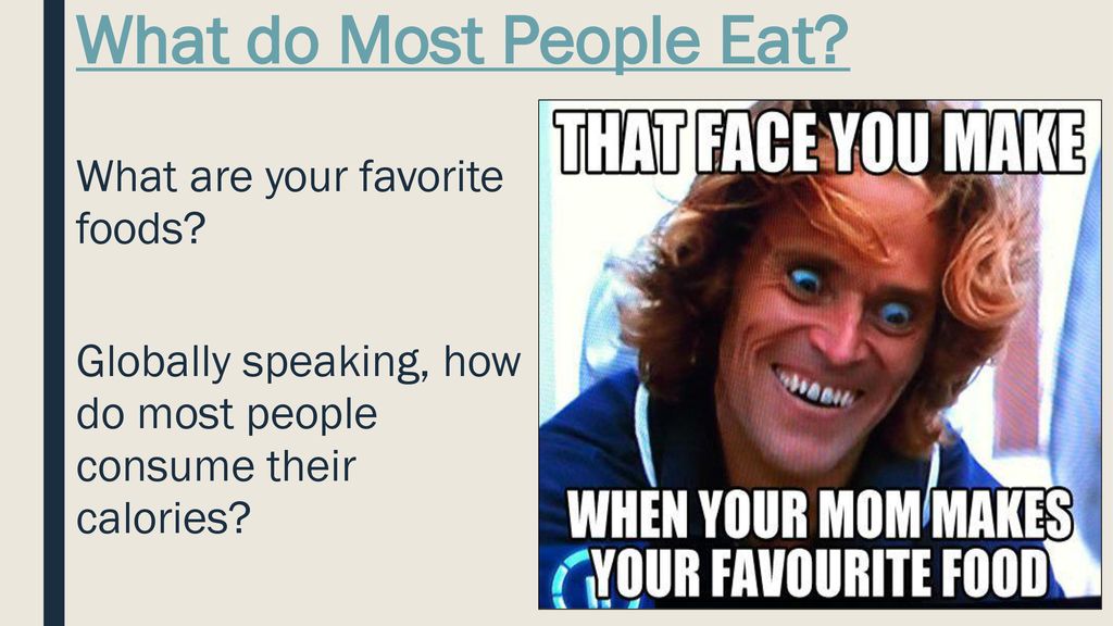 Why Do People Eat Different Foods Ppt Download why-do-people-eat-different-foods-ppt-download