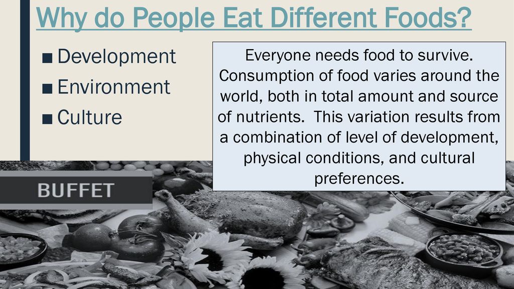 Why Do People Eat Different Foods Ppt Download why-do-people-eat-different-foods-ppt-download