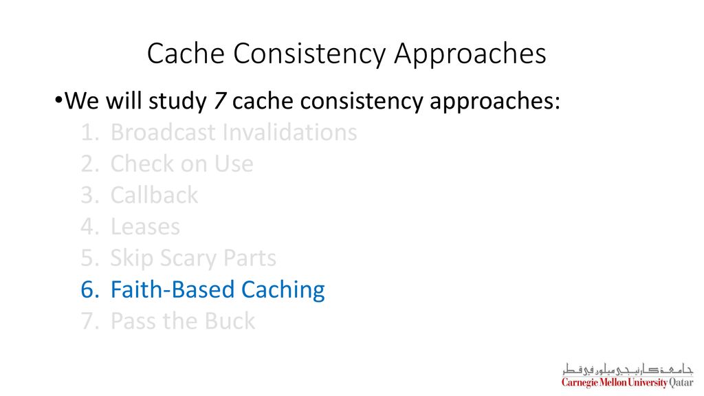 Cache Consistency Approaches