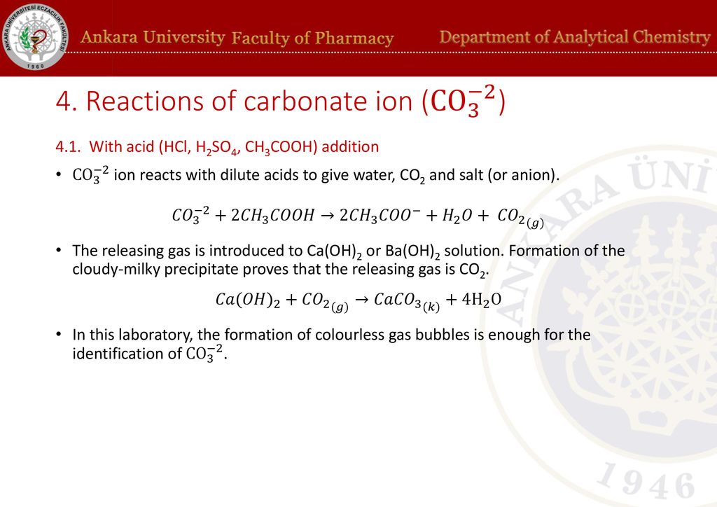4. Reactions of carbonate ion ( CO 3 −2 )