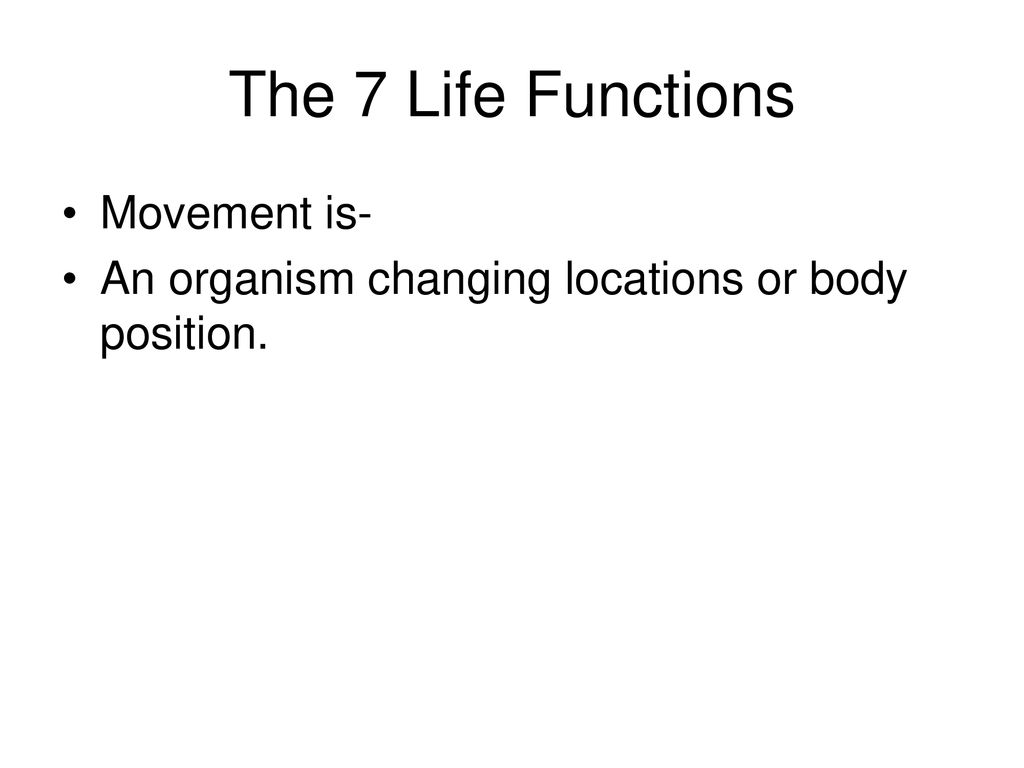 The 7 Life Functions Movement is-